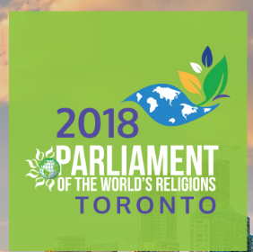 The 2018 Parliament of the World’s Religions